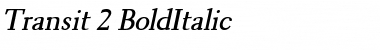 Download Transit 2 BoldItalic Font