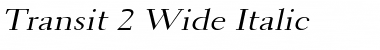 Download Transit 2 Wide Italic Font