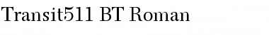 Download Transit511 BT Roman Font