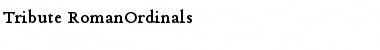 Download Tribute RomanOrdinals Font