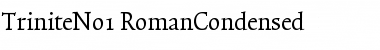 Download TriniteNo1 RomanCondensed Font