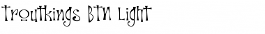 Download Troutkings BTN Light Regular Font