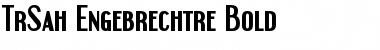 Download TrSah Engebrechtre Font