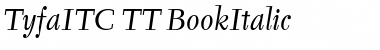 Download TyfaITC TT BookItalic Font Title Preview