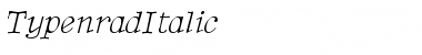 Download TypenradItalic Regular Font Title Preview