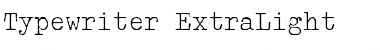 Download Typewriter ExtraLight Font Title Preview
