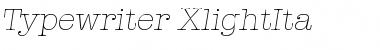 Download Typewriter-XlightIta Regular Font Title Preview