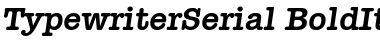 Download TypewriterSerial BoldItalic Font Title Preview