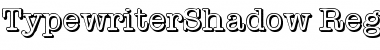Download TypewriterShadow Regular Font Title Preview