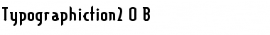 Download Typographiction2.0 B Regular Font Title Preview