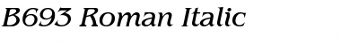 Download B693-Roman Italic Font