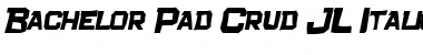 Download Bachelor Pad Crud JL Italic Font