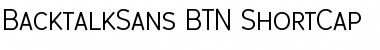Download BacktalkSans BTN ShortCap Font