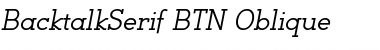 Download BacktalkSerif BTN Oblique Font