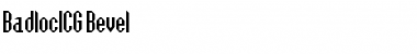 Download BadlocICG Bevel Font Title Preview