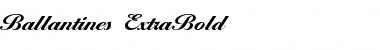 Download Ballantines-ExtraBold Regular Font Title Preview