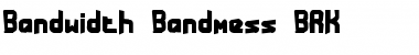 Download Bandwidth Bandmess BRK Regular Font Title Preview