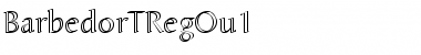 Download BarbedorTRegOu1 Regular Font Title Preview