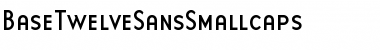 Download BaseTwelveSansSmallcaps Roman Font Title Preview