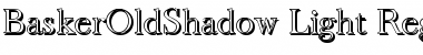 Download BaskerOldShadow-Light Regular Font Title Preview