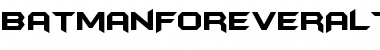 Download BatmanForeverAlternate Regular Font Title Preview