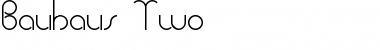 Download Bauhaus Two Regular Font Title Preview