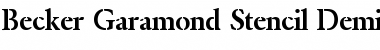 Download Becker Garamond Stencil Demi Regular Font Title Preview