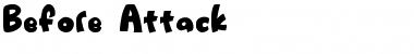 Download Before_Attack Regular Font Title Preview