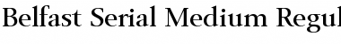 Download Belfast-Serial-Medium Regular Font Title Preview