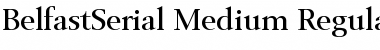 Download BelfastSerial-Medium Regular Font Title Preview