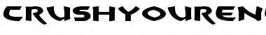 Download CrushYourEnemies ExtraBold Font Title Preview
