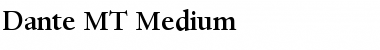 Download Dante MT Medium Regular Font