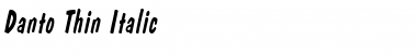 Download Danto Thin Italic Font Title Preview