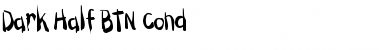 Download Dark Half BTN Cond Regular Font Title Preview