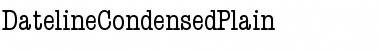 Download DatelineCondensed Plain Font Title Preview