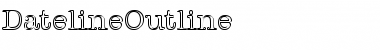Download DatelineOutline Regular Font Title Preview