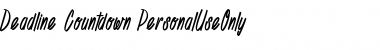 Download Deadline Countdown_PersonalUseOnly Regular Font Title Preview