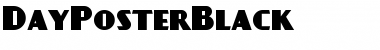 Download DayPosterBlack Regular Font Title Preview