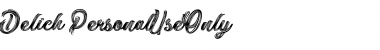 Download Delich_PersonalUseOnly Regular Font Title Preview