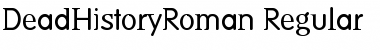 Download DeadHistoryRoman Regular Font Title Preview