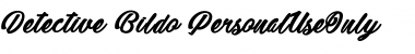 Download Detective Bildo_PersonalUseOnly Regular Font Title Preview