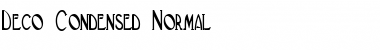 Download Deco-Condensed Normal Font Title Preview