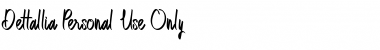 Download Dettallia Personal Use Only Regular Font Title Preview