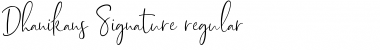 Download Dhanikans Signature Regular Font Title Preview