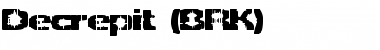 Download Decrepit (BRK) Regular Font Title Preview