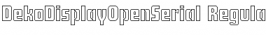 Download DekoDisplayOpenSerial Regular Font Title Preview