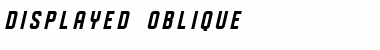 Download DISPLAYEDOblique Oblique Font Title Preview