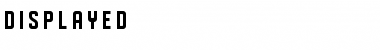 Download DISPLAYED Regular Font Title Preview