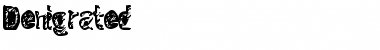 Download Denigrated Regular Font Title Preview