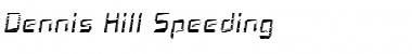 Download Dennis Hill Speeding Regular Font Title Preview